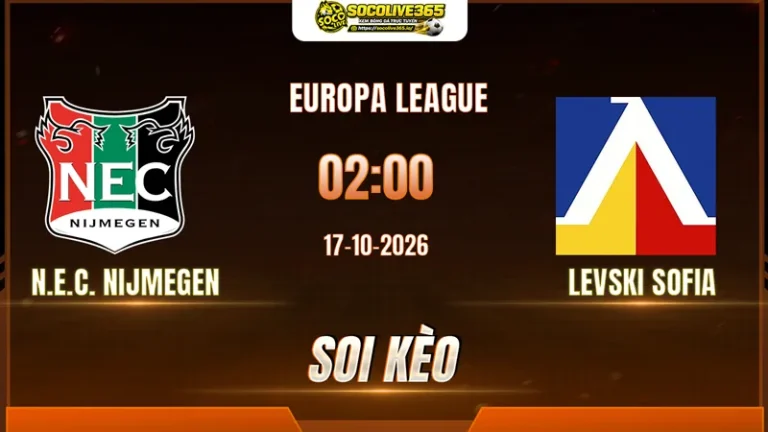 Soi kèo N.E.C. Nijmegen vs Levski Sofia 02h00 ngày 17/10